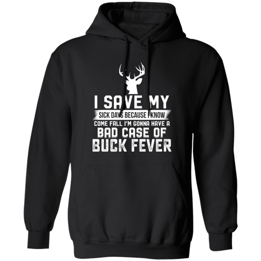 Buck Fever - Hoodie